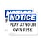 Signmission Play At Your Own Risk, 10 in W x Rectangle, Vinyl Decal OS-2PACK-NS-D-710-L-17317 - alternate 1